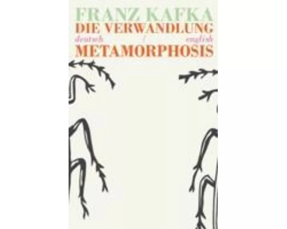 Die Verwandlung/Metamorphosis