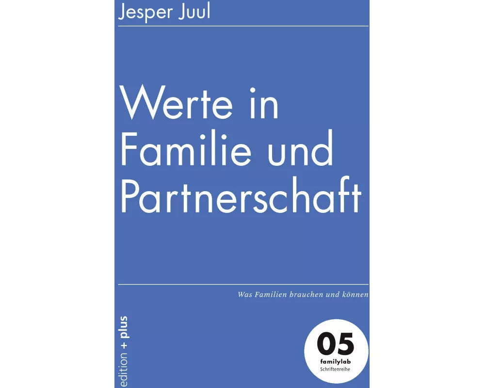 Werte in Familie und Partnerschaft