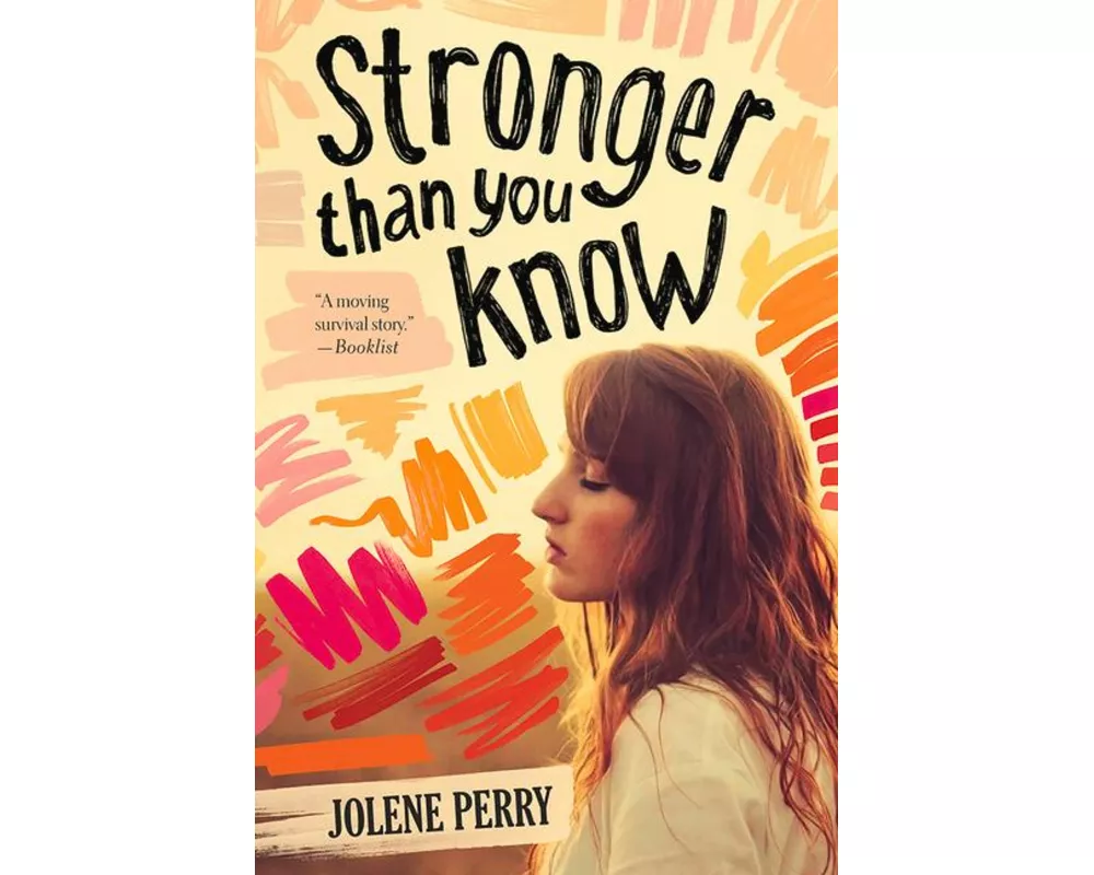 Stronger Than You Know