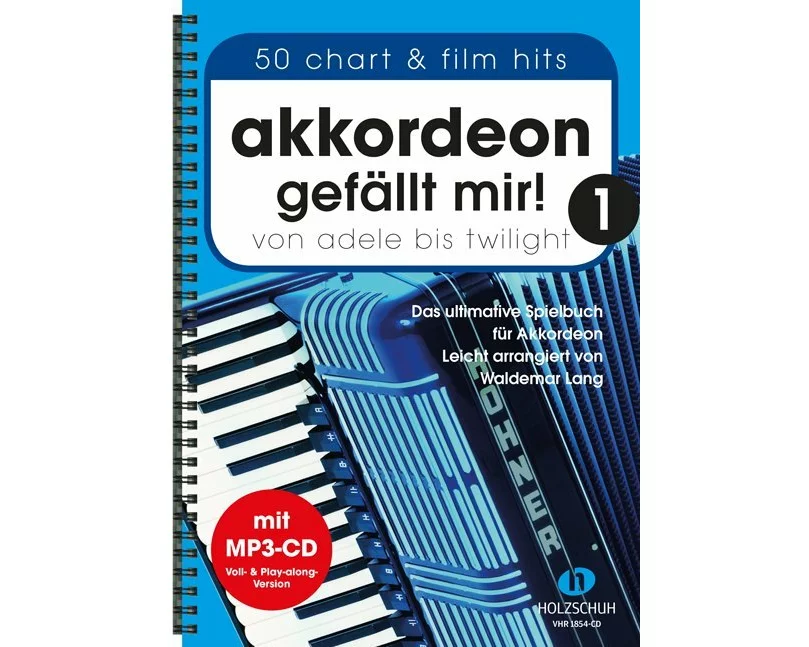 Akkordeon gefällt mir! 1 (mit MP3-CD)