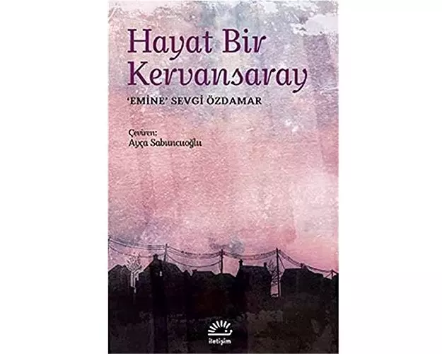 Hayat Bir Kervansaray