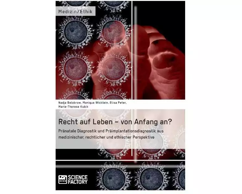Recht auf Leben - von Anfang an?