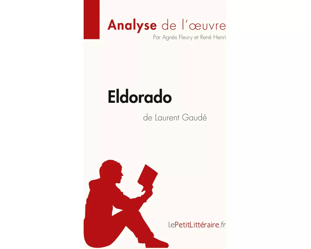 Eldorado de Laurent Gaudé (Analyse de l'oeuvre)