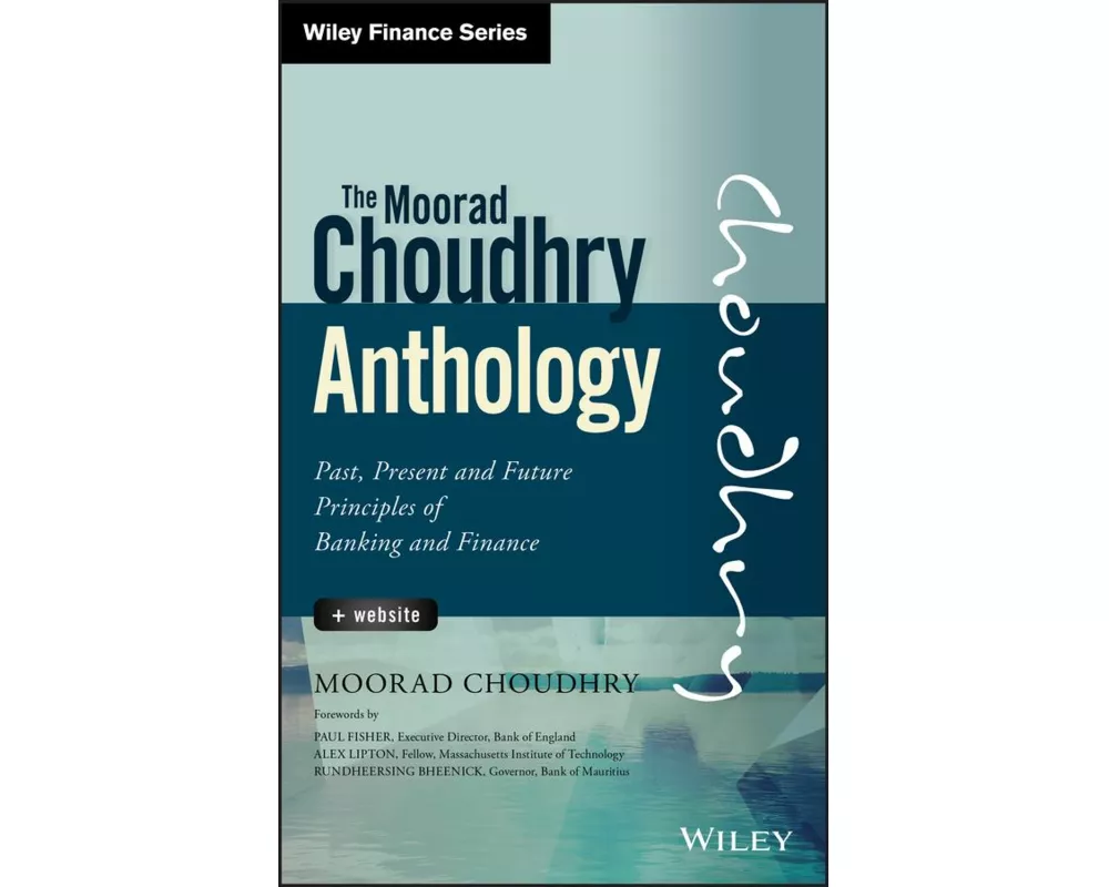 The Moorad Choudhry Anthology, + Website