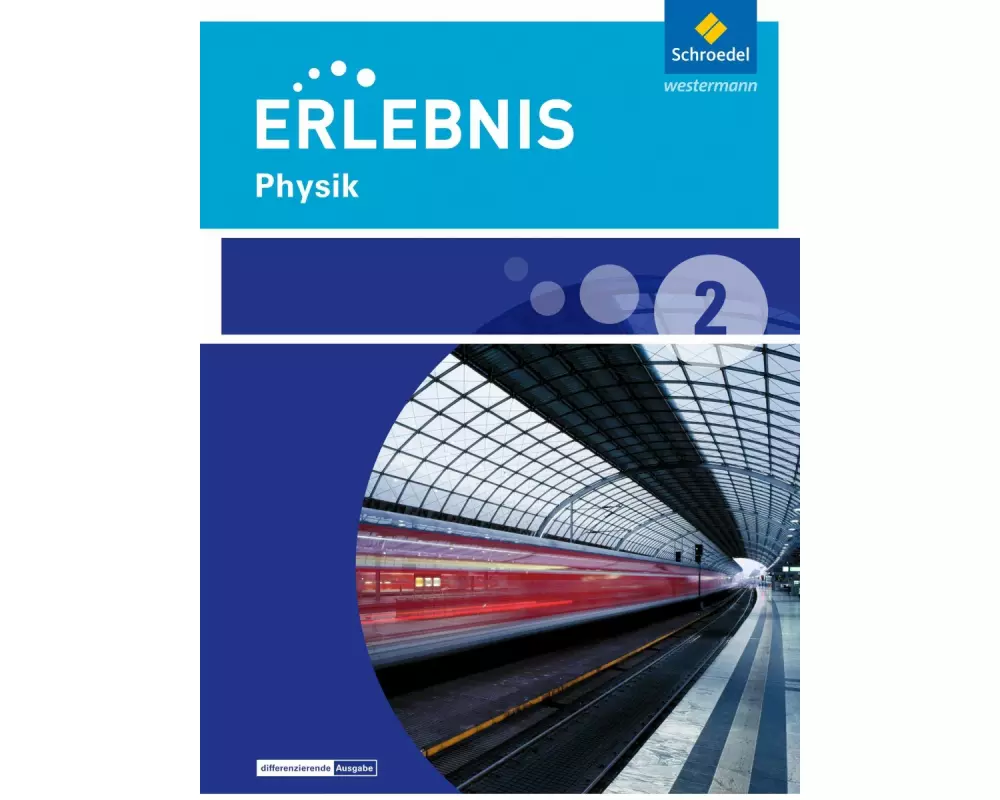 Erlebnis Physik - Ausgabe 2016 für Niedersachsen