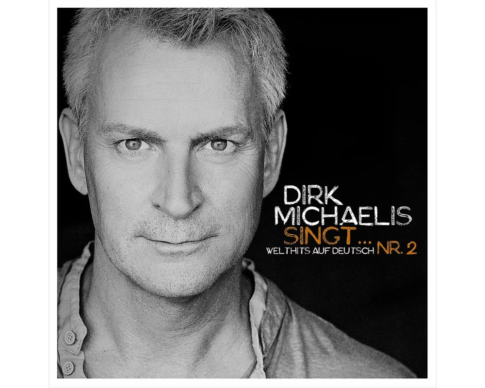 Dirk Michaelis Singt...Nr.2 (Welthits Auf Deutsch)