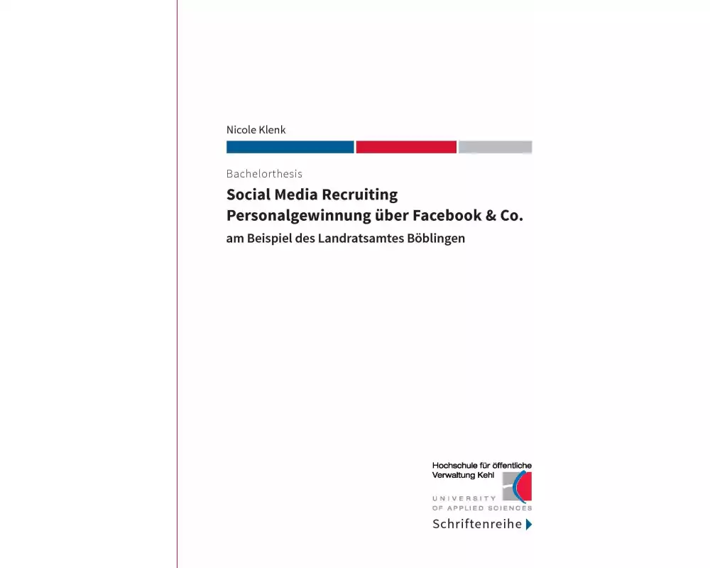 Social Media Recruiting - Personalgewinnung über Facebook & Co