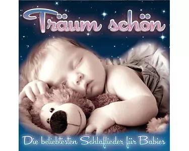 Träum schön-Schlaflieder für Babies