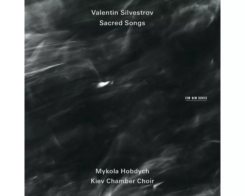 Valentin Silvestrov: Sacred Songs