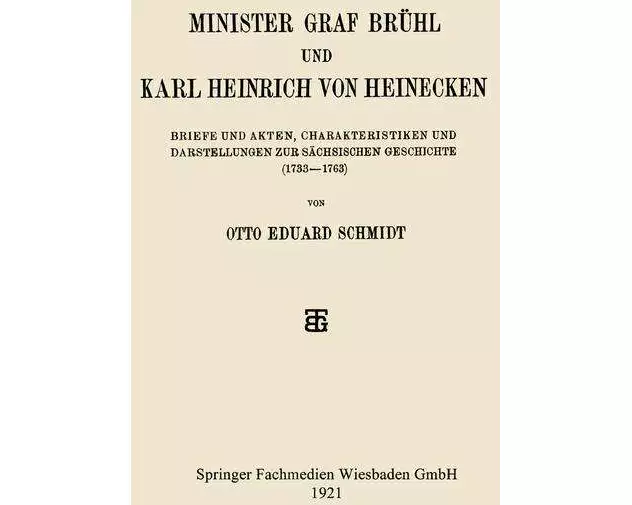 Minister Graf Brühl und Karl Heinrich von Heinecken