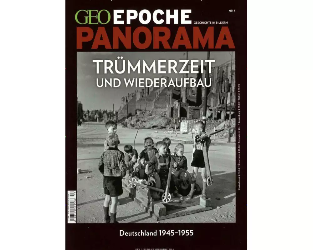 GEO Epoche PANORAMA Trümmerzeit und Wiederaufbau