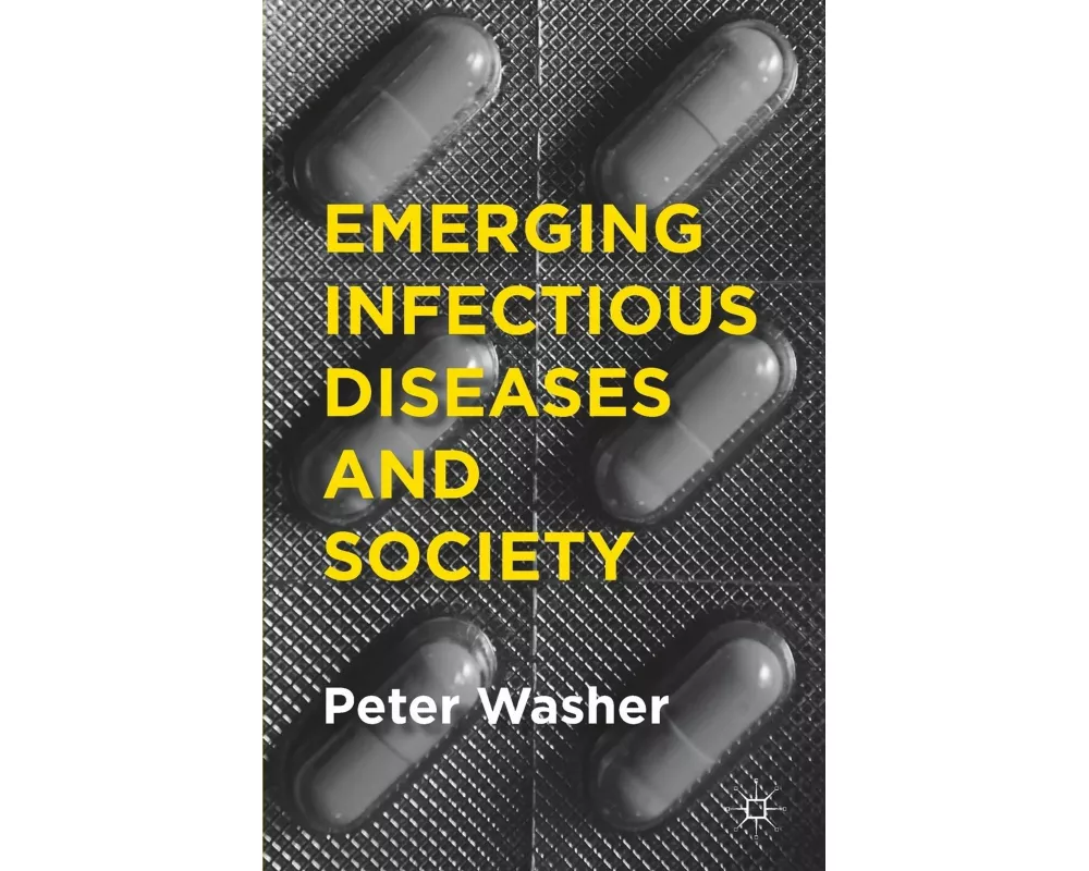 Emerging Infectious Diseases and Society