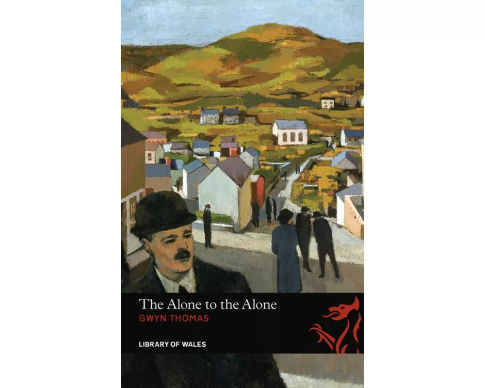 Library of Wales: The Alone to the Alone