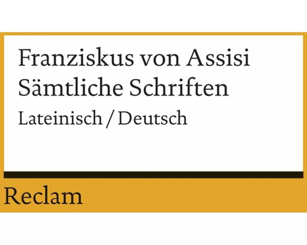 Sämtliche Schriften. Lateinisch/Deutsch