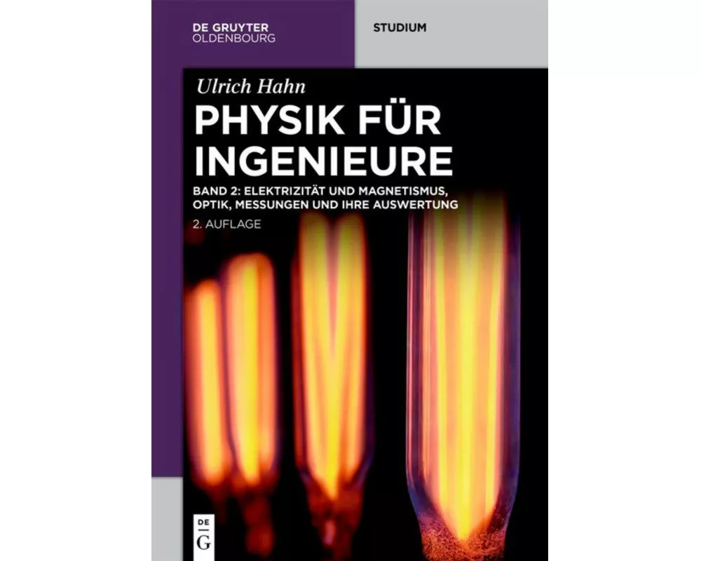 Elektrizität und Magnetismus, Optik, Messungen und ihre Auswertung