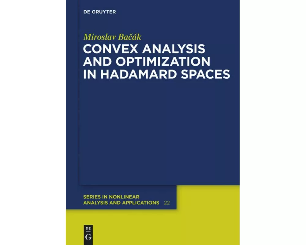 Convex analysis and optimization in Hadamard spaces