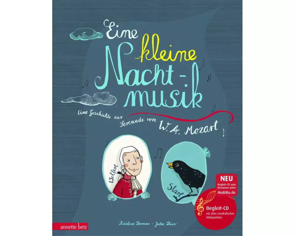 Eine kleine Nachtmusik (Das musikalische Bilderbuch mit CD und zum Streamen)