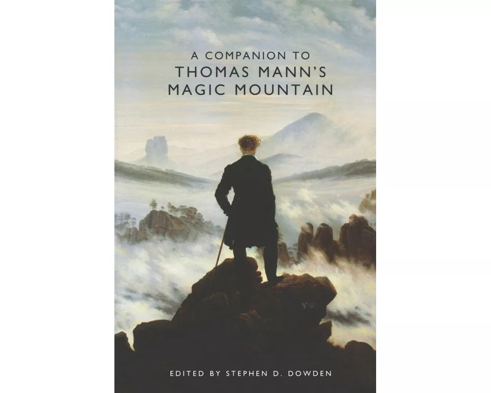 A Companion to Thomas Mann's Magic Mountain