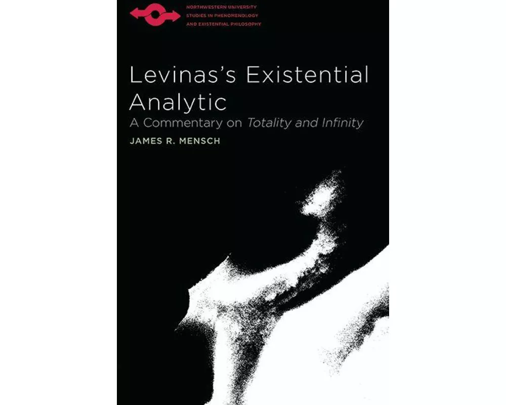 Levinas's Existential Analytic
