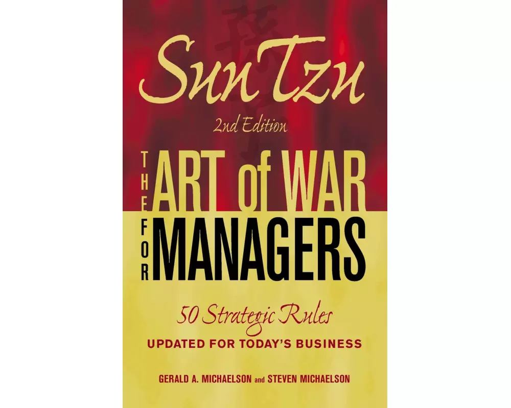 Sun Tzu - The Art of War for Managers