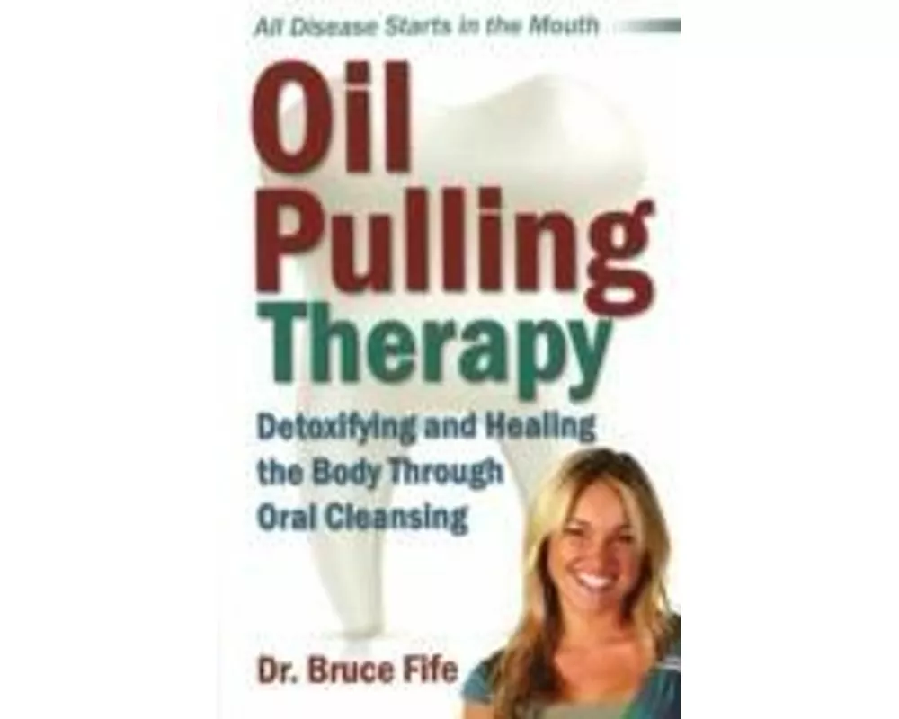 Oil Pulling Therapy