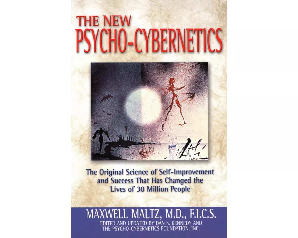 New Psycho-Cybernetics