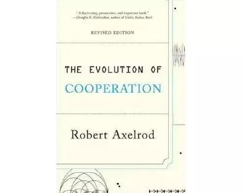 The Evolution of Cooperation (Revised Edition)