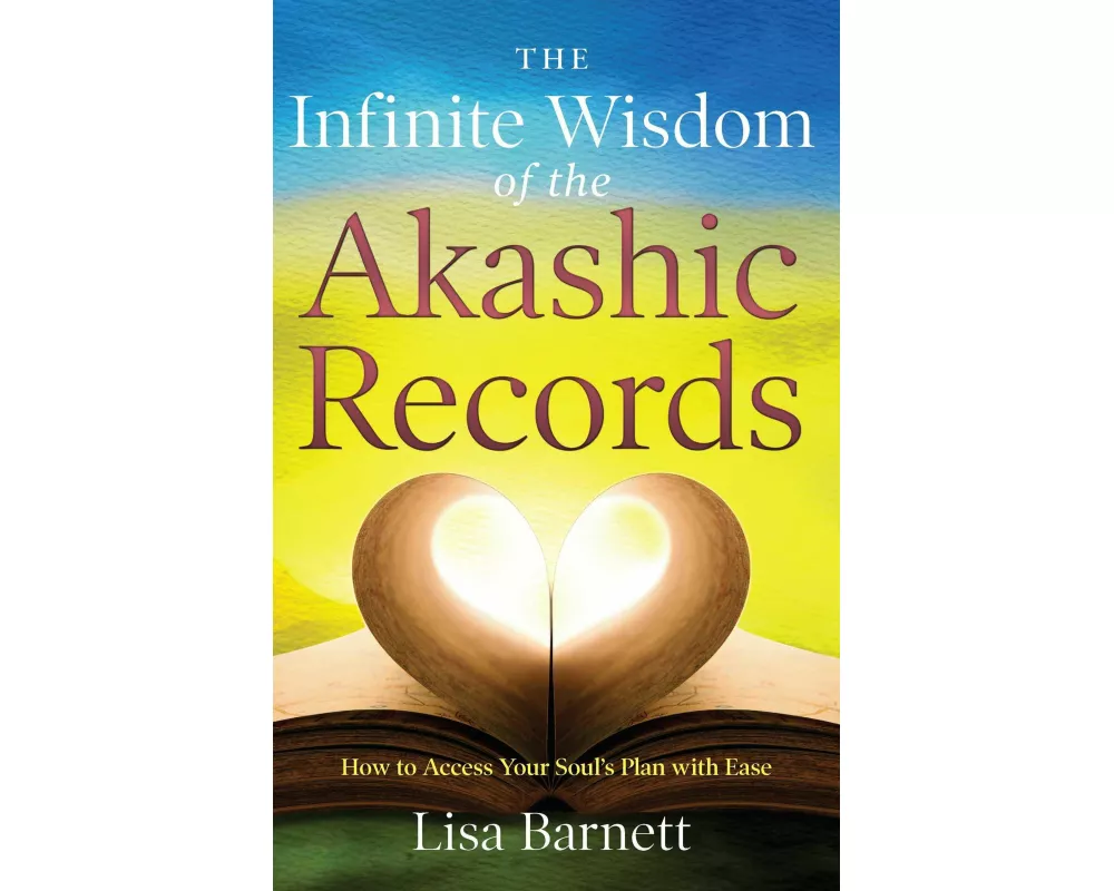 The Infinite Wisdom of the Akashic Records