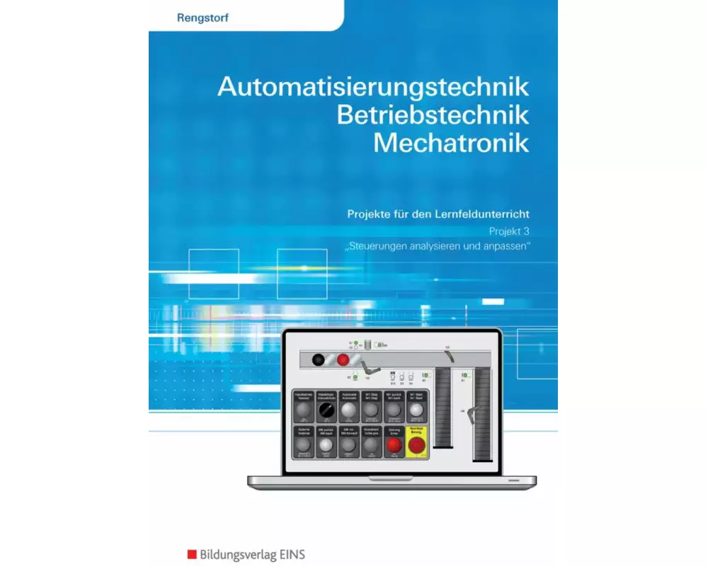 Automatisierungstechnik, Betriebstechnik, Mechatronik