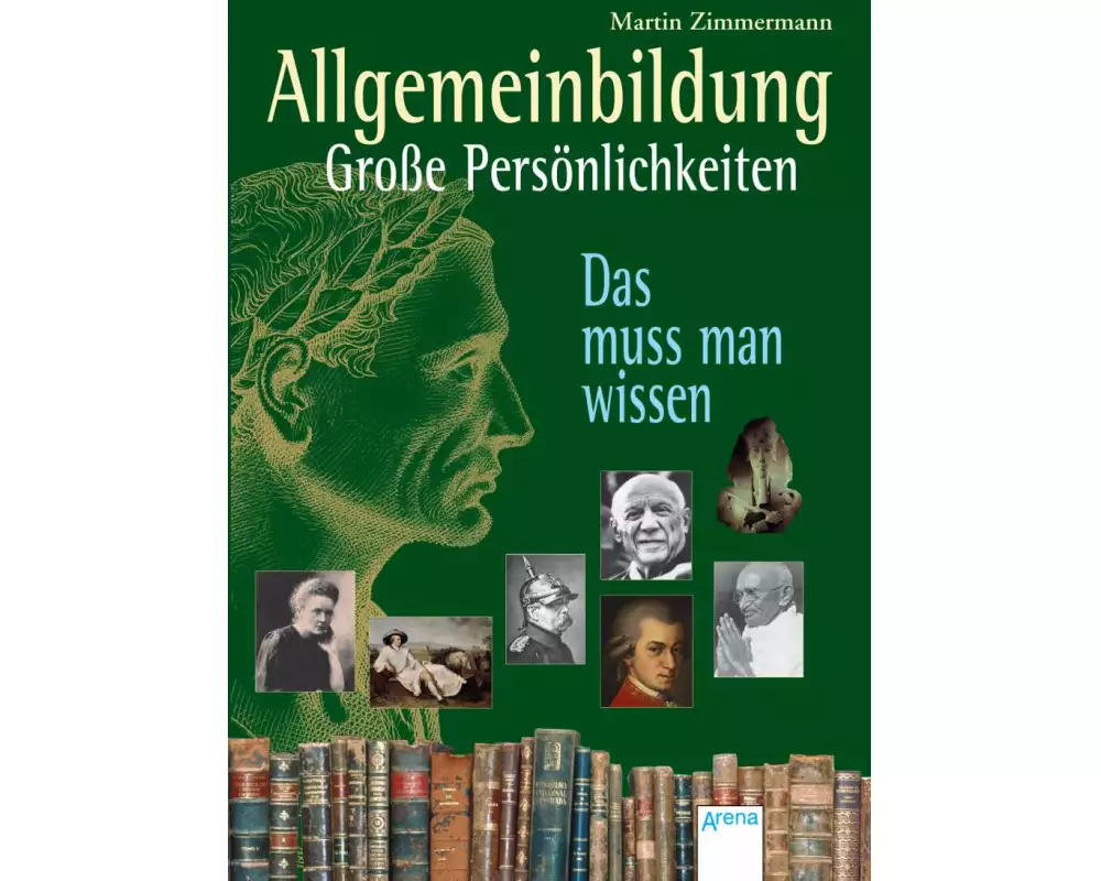 Allgemeinbildung. Große Persönlichkeiten