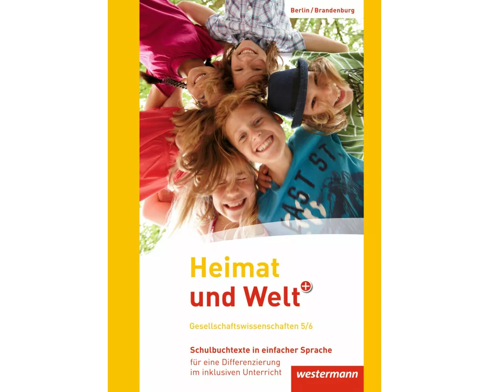 Heimat und Welt Plus - Ausgabe 2016 für Grundschulen in Berlin und Brandenburg