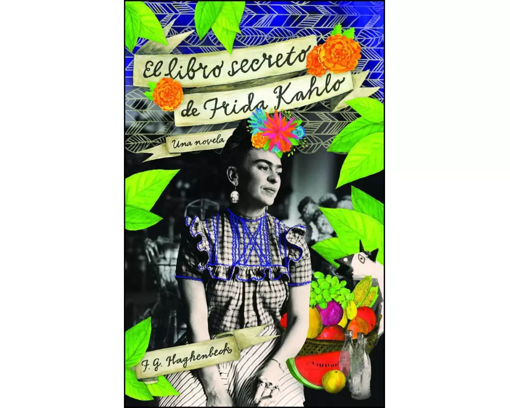 El Libro Secreto de Frida Kahlo
