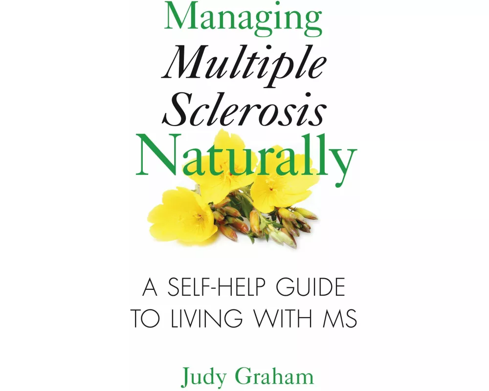 Managing Multiple Sclerosis Naturally