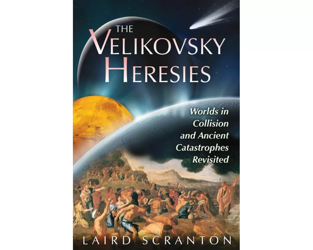 The Velikovsky Heresies