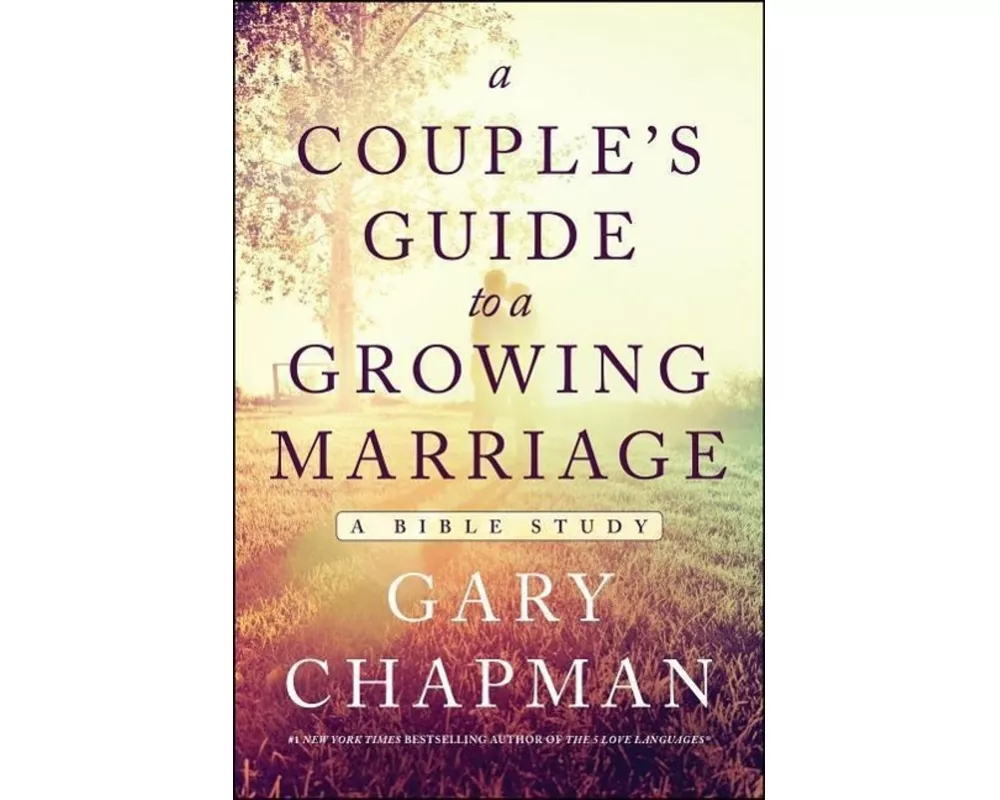 A Couple's Guide to a Growing Marriage
