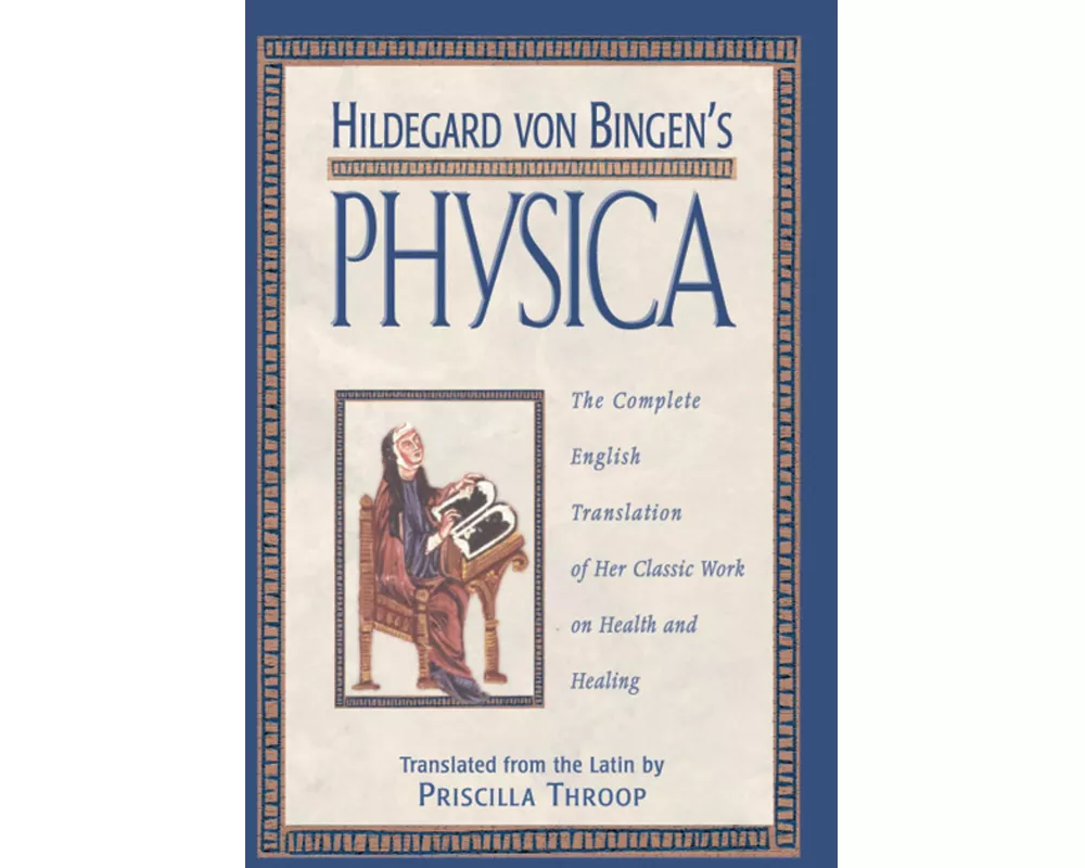 Hildegard von Bingen's Physica