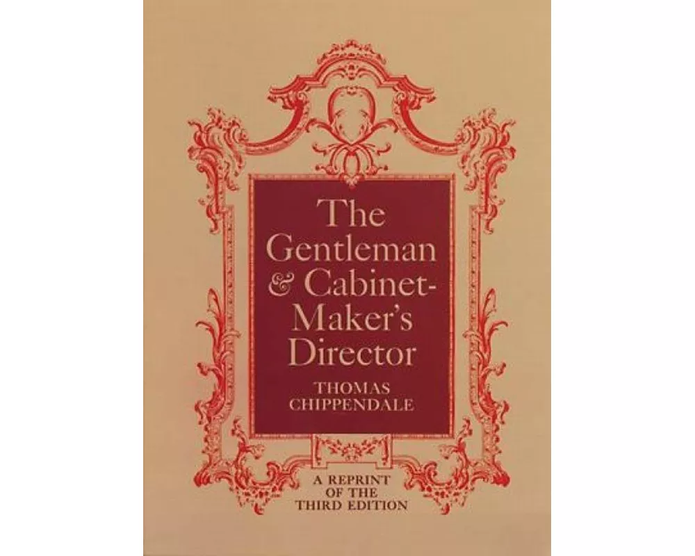 The Gentleman and Cabinet Maker's Director