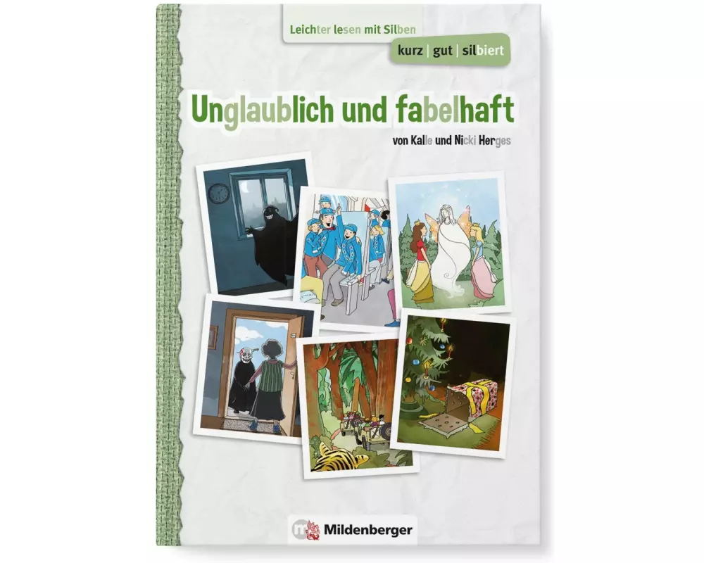 kurz/gut/silbiert - Band 3: Unglaublich und fabelhaft
