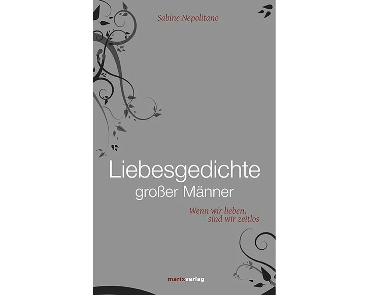 Liebesgedichte großer Männer