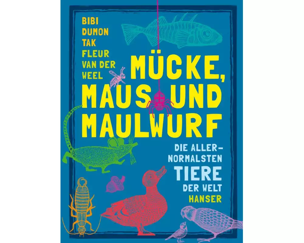 Mücke, Maus und Maulwurf