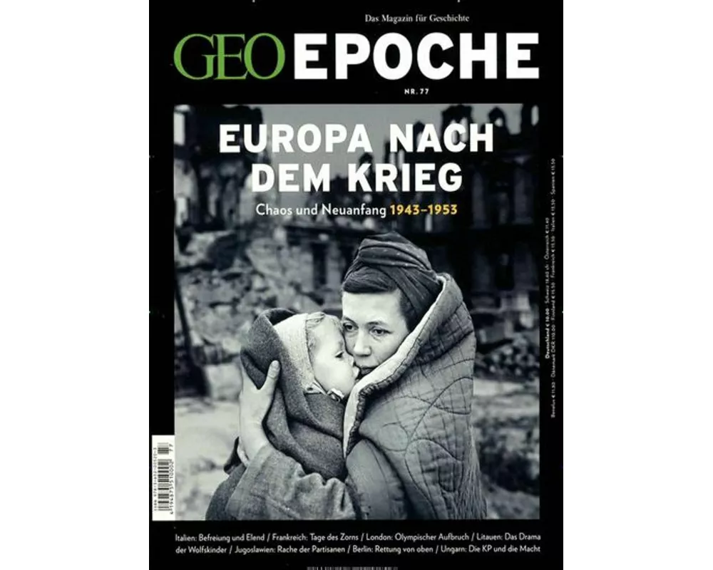 GEO Epoche 77/2016 - Europa nach dem Krieg