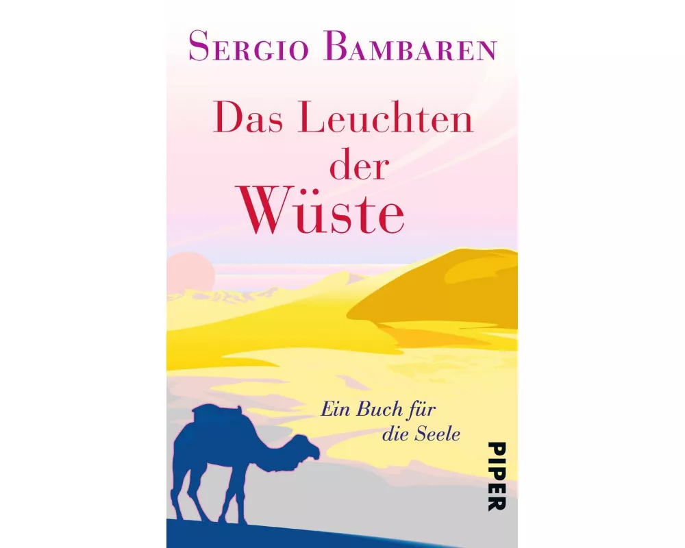 Das Leuchten der Wüste