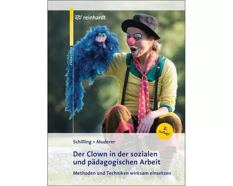 Der Clown in der sozialen und pädagogischen Arbeit