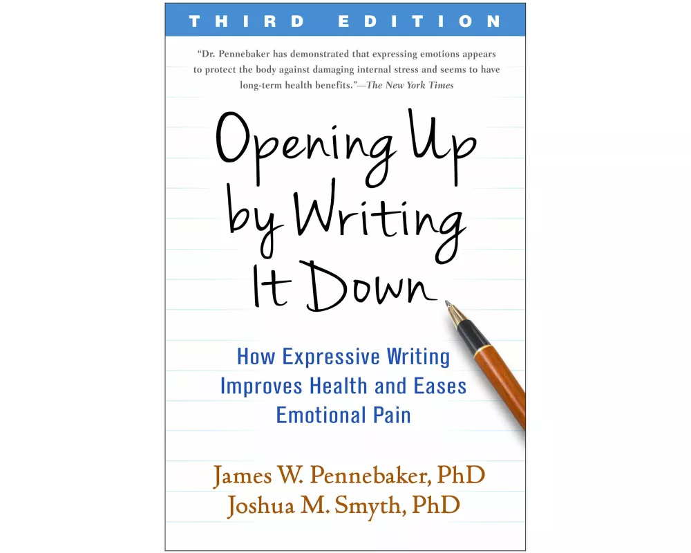 Opening Up by Writing It Down, Third Edition