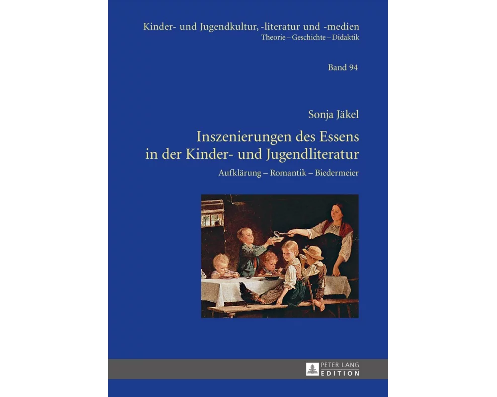 Inszenierungen des Essens in der Kinder- und Jugendliteratur