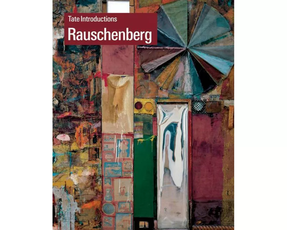 Tate Introductions: Robert Rauschenberg