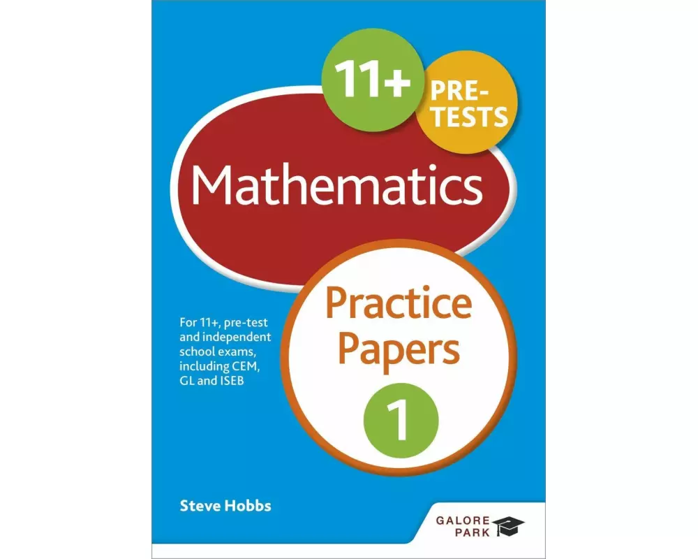 11+ Maths Practice Papers 1