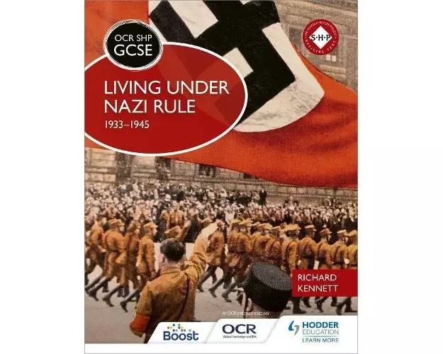 OCR GCSE History SHP: Living Under Nazi Rule 1933-1945