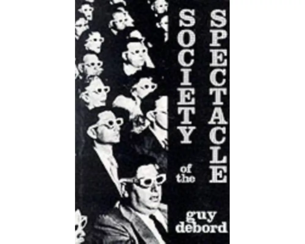 Society of the Spectacle