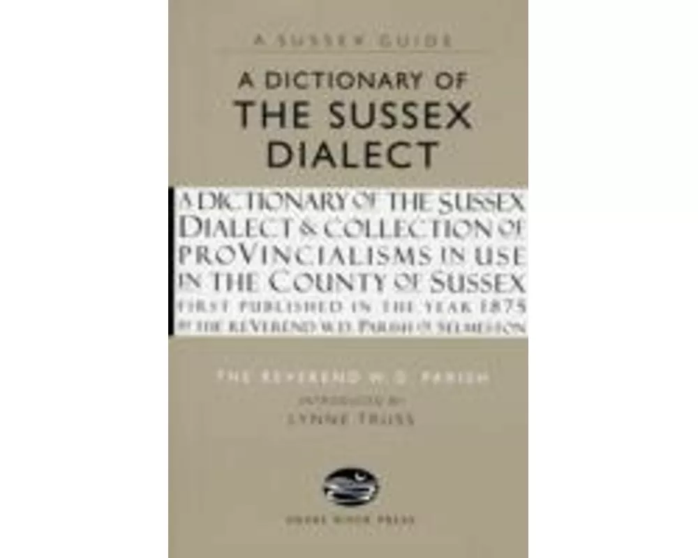 A Dictionary of the Sussex Dialect